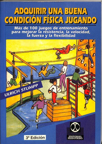 ADQUIRIR UNA BUENA CONDICIÓN FÍSICA JUGANDO - 1