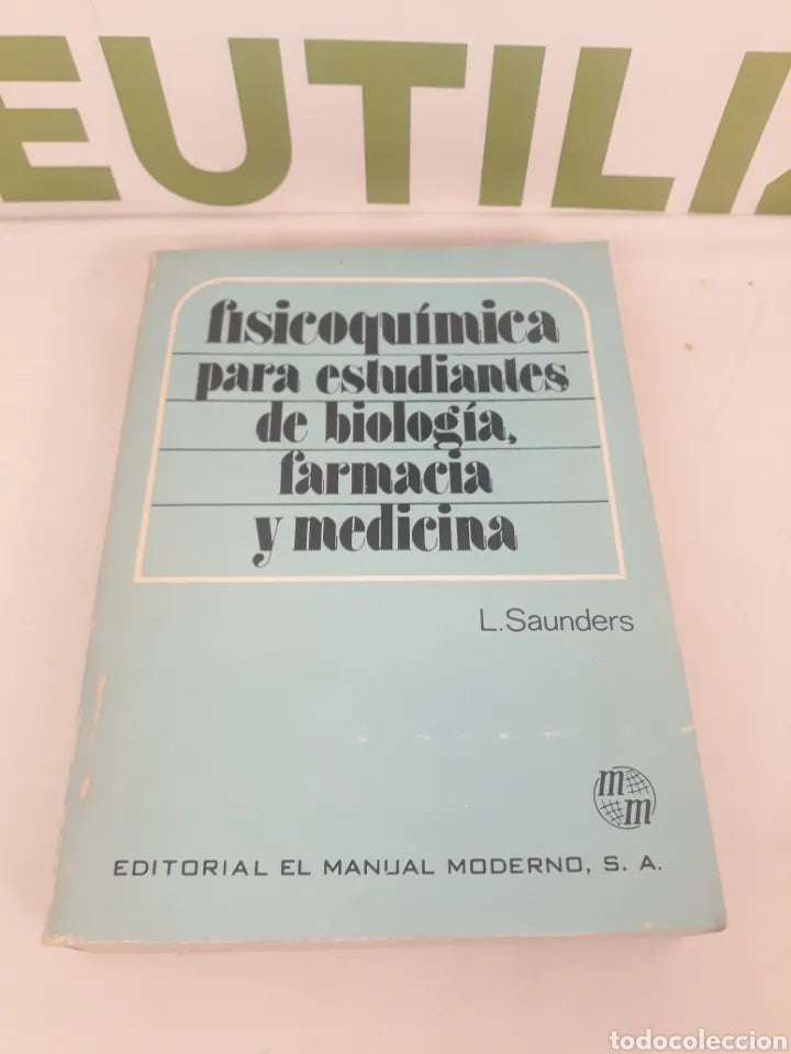 FÍSICOQUÍMICA PARA ESTUDIANTES DE BIOLOGÍA FARMACIA Y MEDICINA - 1