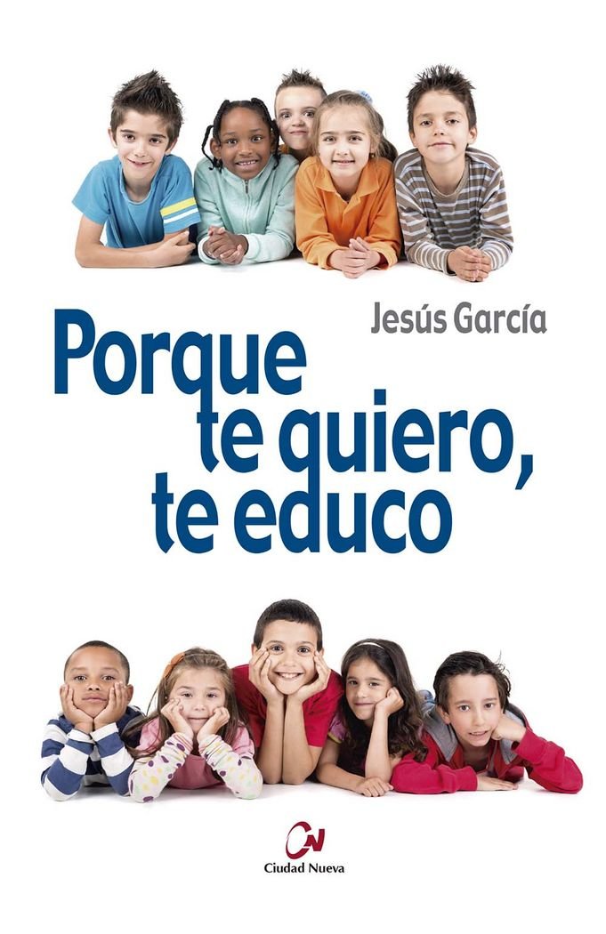 PORQUE TE QUIERO, TE EDUCO - 1
