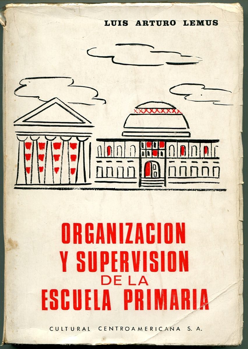 ORGANIZACIÓN Y SUPERVISIÓN DE LA ESCUELA PRIMARIA - 1