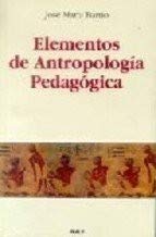 ELEMENTOS DE ANTROPOLOGÍA PEDAGÓGICA - 1