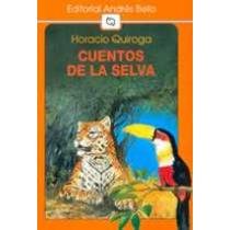 CUENTOS DE LA SELVA - 1
