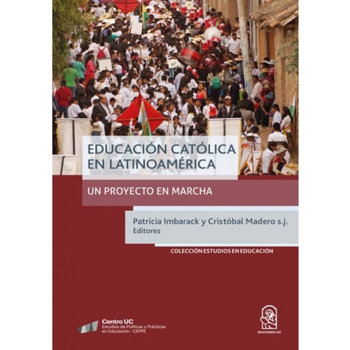EDUCACIÓN CATÓLICA EN LATINOAMERICA. UN PROYECTO EN MARCHA - 1
