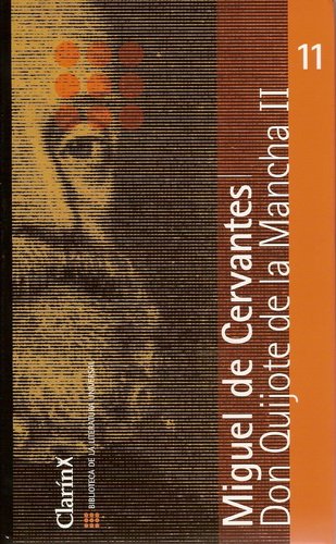 DON QUIJOTE DE LA MANCHA: SEGUNDA PARTE - 1