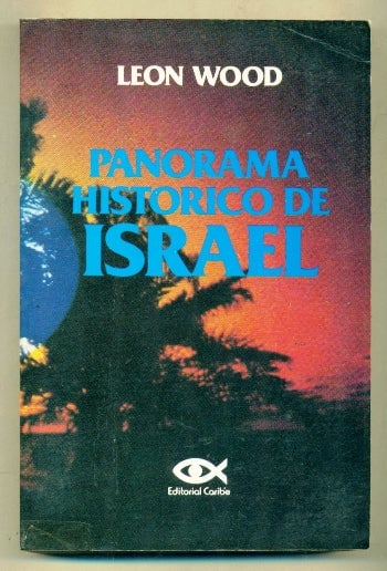 PANORAMA HISTORICA DE ISRAEL - 1