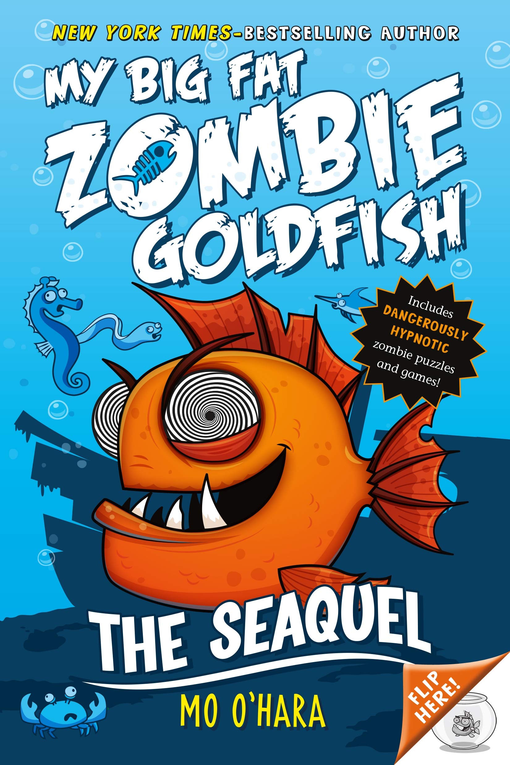 THE SEAQUEL: MY BIG FAT ZOMBIE GOLDFISH (MY BIG FAT ZOMBIE GOLDFISH, 2) - 1