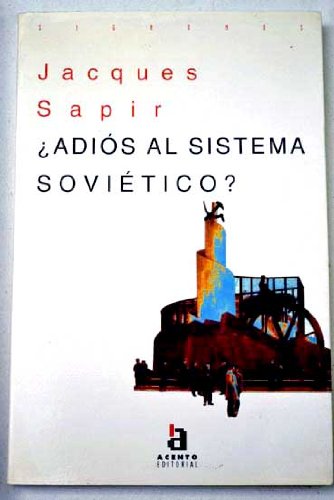 ¿ADIÓS AL SISTEMA SOVIÉTICO? - 1