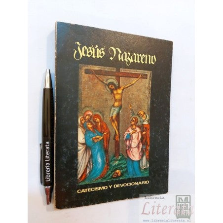 JESÚS NAZARENO CATECISMO Y DEVOCIONARIO - 1