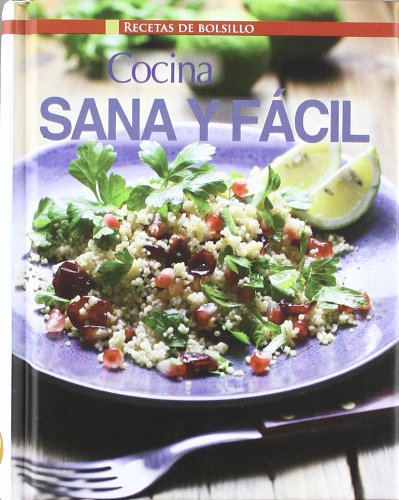 COCINA SANA Y FACIL - RECETAS DE BOLSILLO - 1