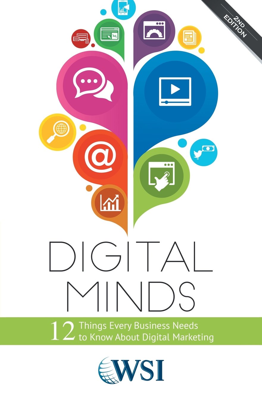 DIGITAL MINDS: 12 COSAS QUE TODO NEGOCIO NECESITA SABER SOBRE MARKETING DIGITAL - 1