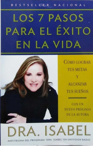 LOS 7 PASOS PARA EL ÉXITO EN LA VIDA - 1