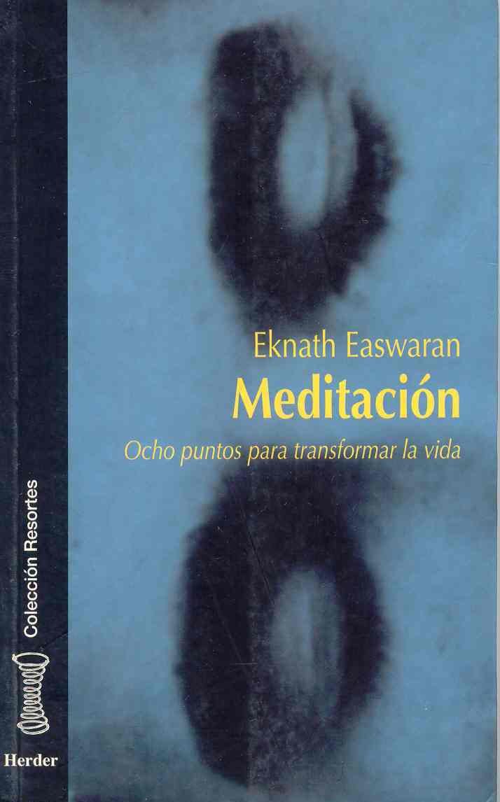 MEDITACIÓN: OCHO PUNTOS PARA TRANSFORMAR LA VIDA - 1