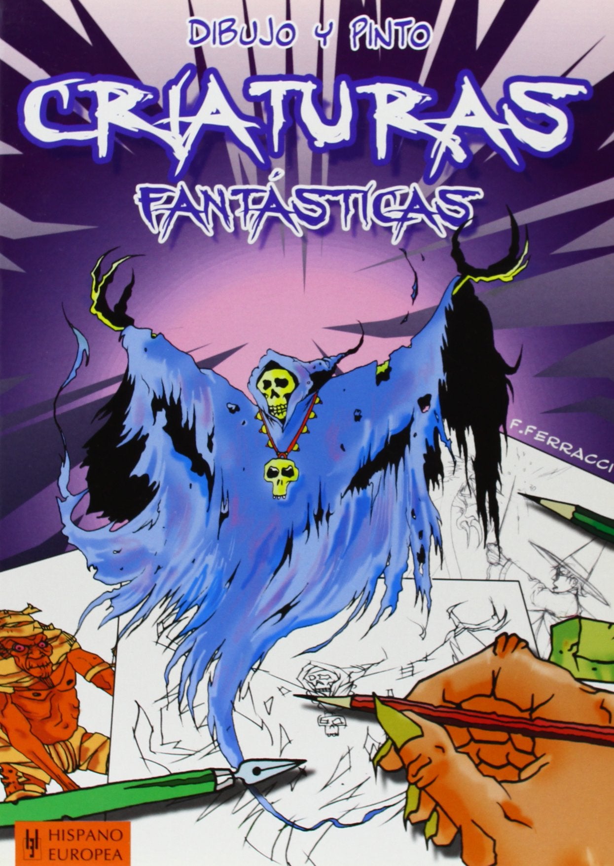 DIBUJO Y PINTO CRIATURAS FANTÁSTICAS (DIBUJO Y PINTO / DRAW AND PAINT) (SPANISH EDITION) - 1
