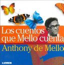 LOS CUENTOS QUE MELLO CUENTA - 1
