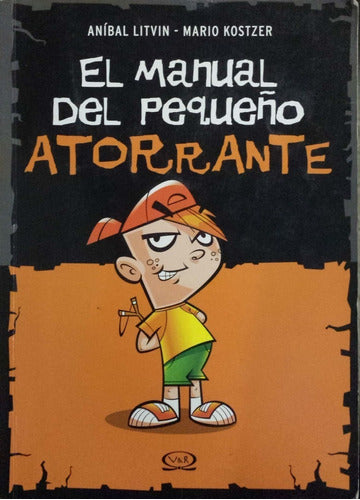 EL MANUAL DEL PEQUEÑO ATORRANTE (SPANISH EDITION) - 1