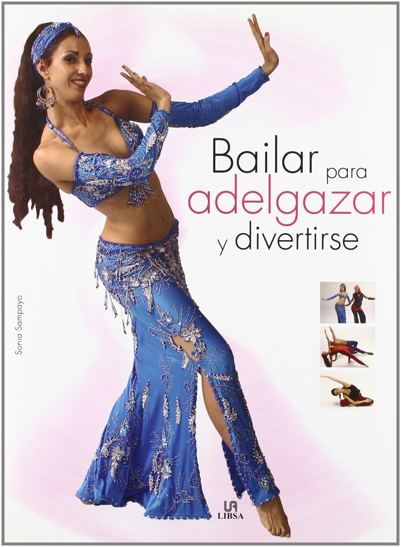 BAILAR PARA ADELGAZAR Y DIVERTIRSE (SPANISH EDITION) - 1