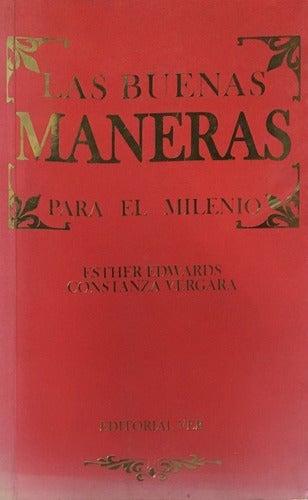 LAS BUENAS MANERAS PARA EL MILENIO - 1