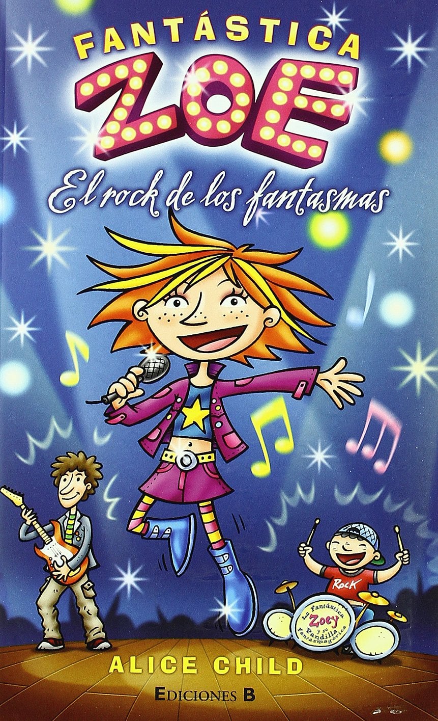 FANTÁSTICA ZOE. EL ROCK DE LOS FANTASMAS - 1