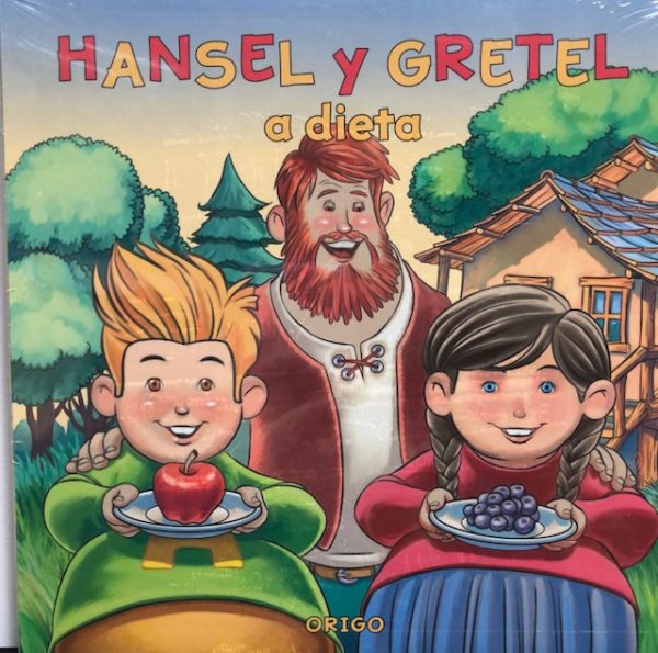 CUENTOS INFANTILES: HANSEL Y GRETEL A DIETA - 1