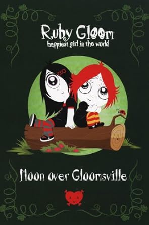 RUBY GLOOM-LA LUNA SOBRE GLOOMSVILLE - 1