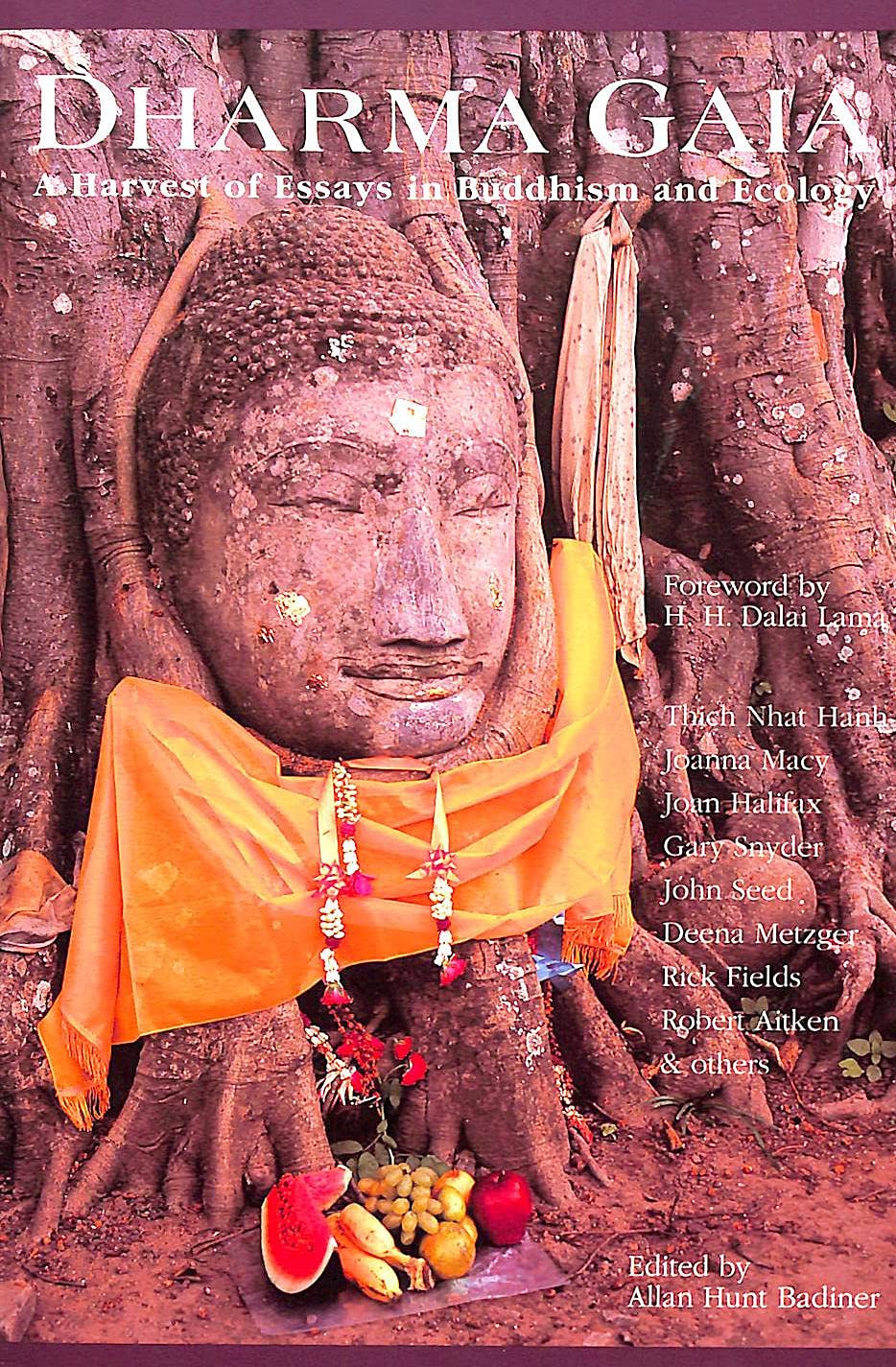DHARMA GAIA: A HARVEST OF ESSAYS IN BUDDHISM AND ECOLOGY - 1