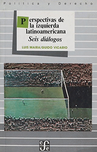 PERSPECTIVAS DE LA IZQUIERDA LATINOAMERICANA : SEIS DIÁLOGOS - 1