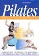 PILATES. PRINCIPIOS RUTINAS POR ZONAS FITBALL Y MAS - 1