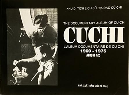THE DOCUMENTARY ALBUM OF CU CHI. 1960-1975 ALBUM NO. 2 - 1