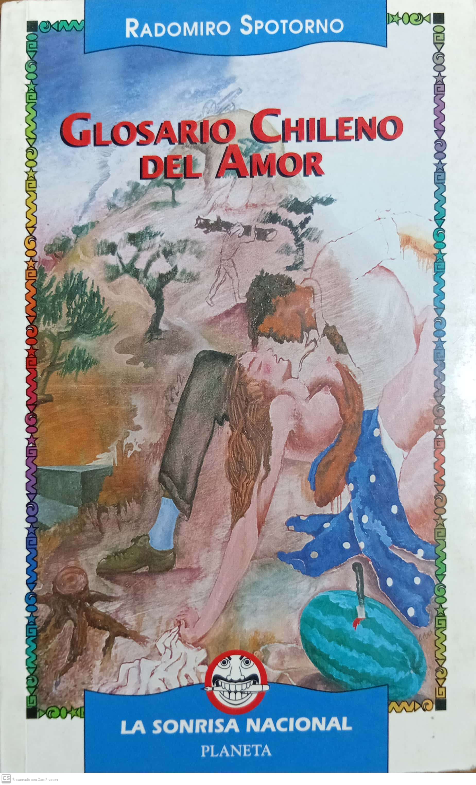 GLOSARIO CHILENO DEL AMOR (SONRISA NACIONAL) - 1