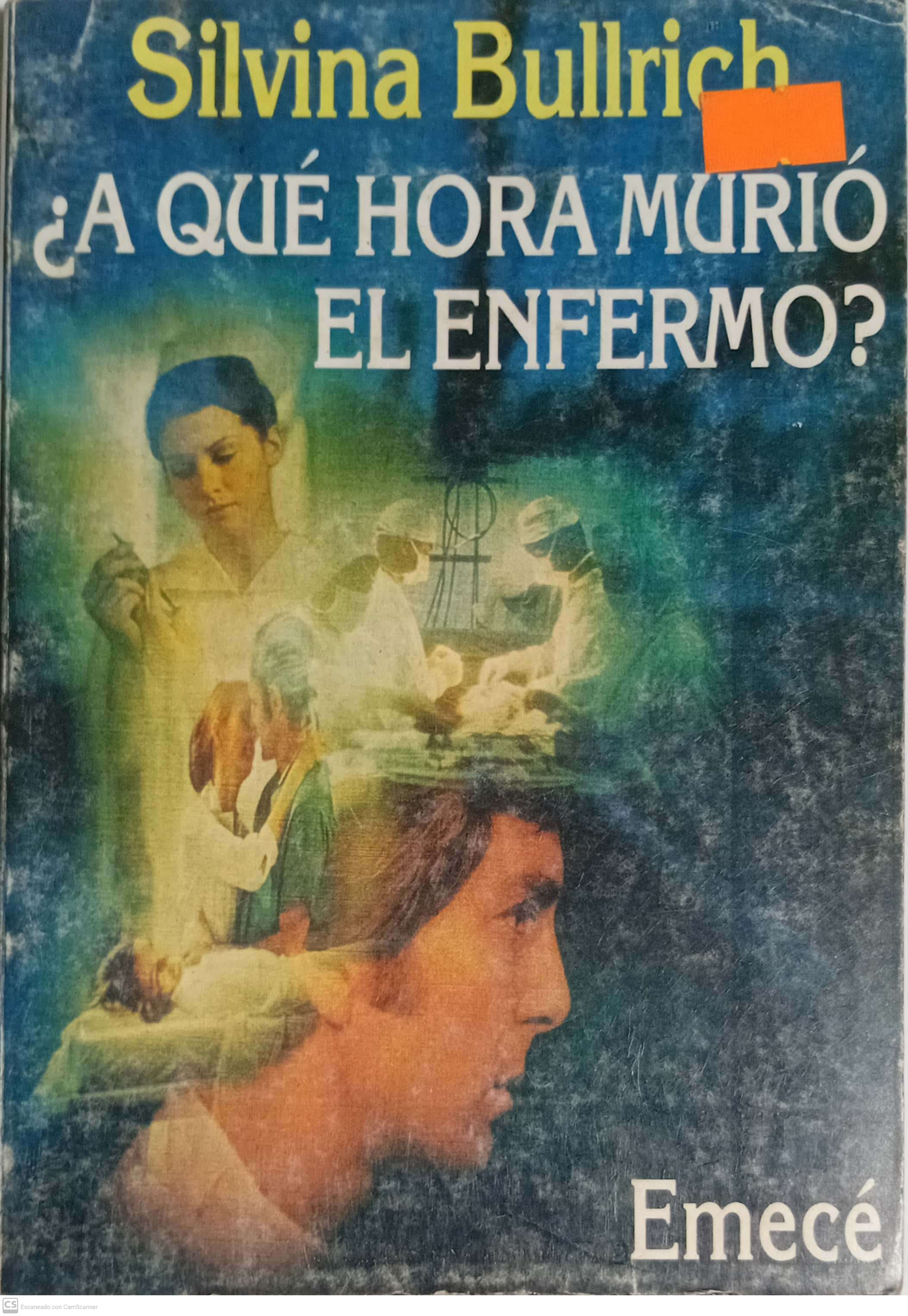 A QUE HORA MURIO EL ENFERMO - 1