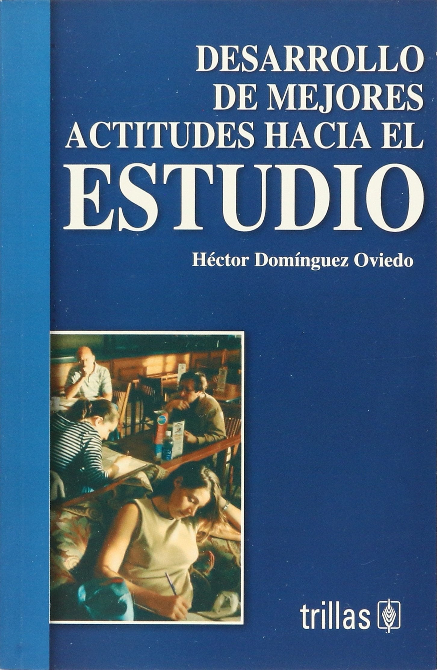 DESARROLLO DE MEJORES ACTITUDES HACIA EL ESTUDIO - 1