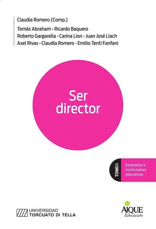 SER DIRECTOR TOMO I ESCENARIOS E INSTITUCIONES EDUCATIVAS - 1