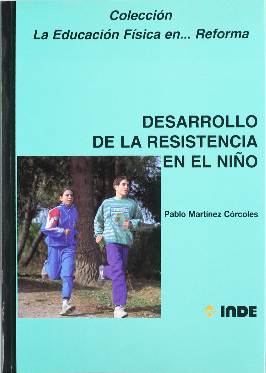 DESARROLLO DE LA RESISTENCIA EN EL NIÑO - 1