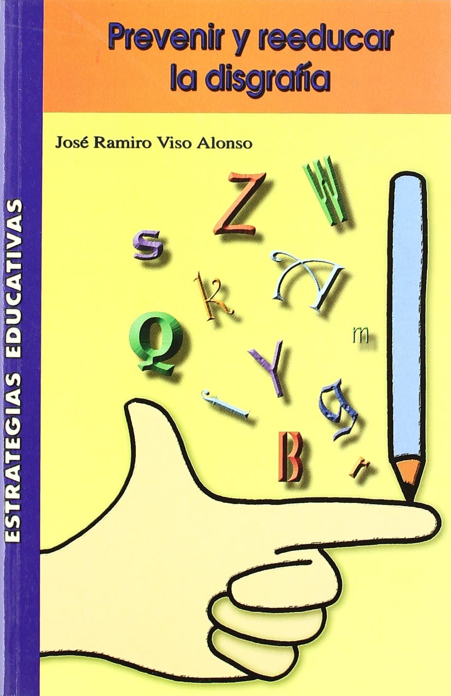 PREVENIR Y REEDUCAR LA DISGRAFÍA - 1