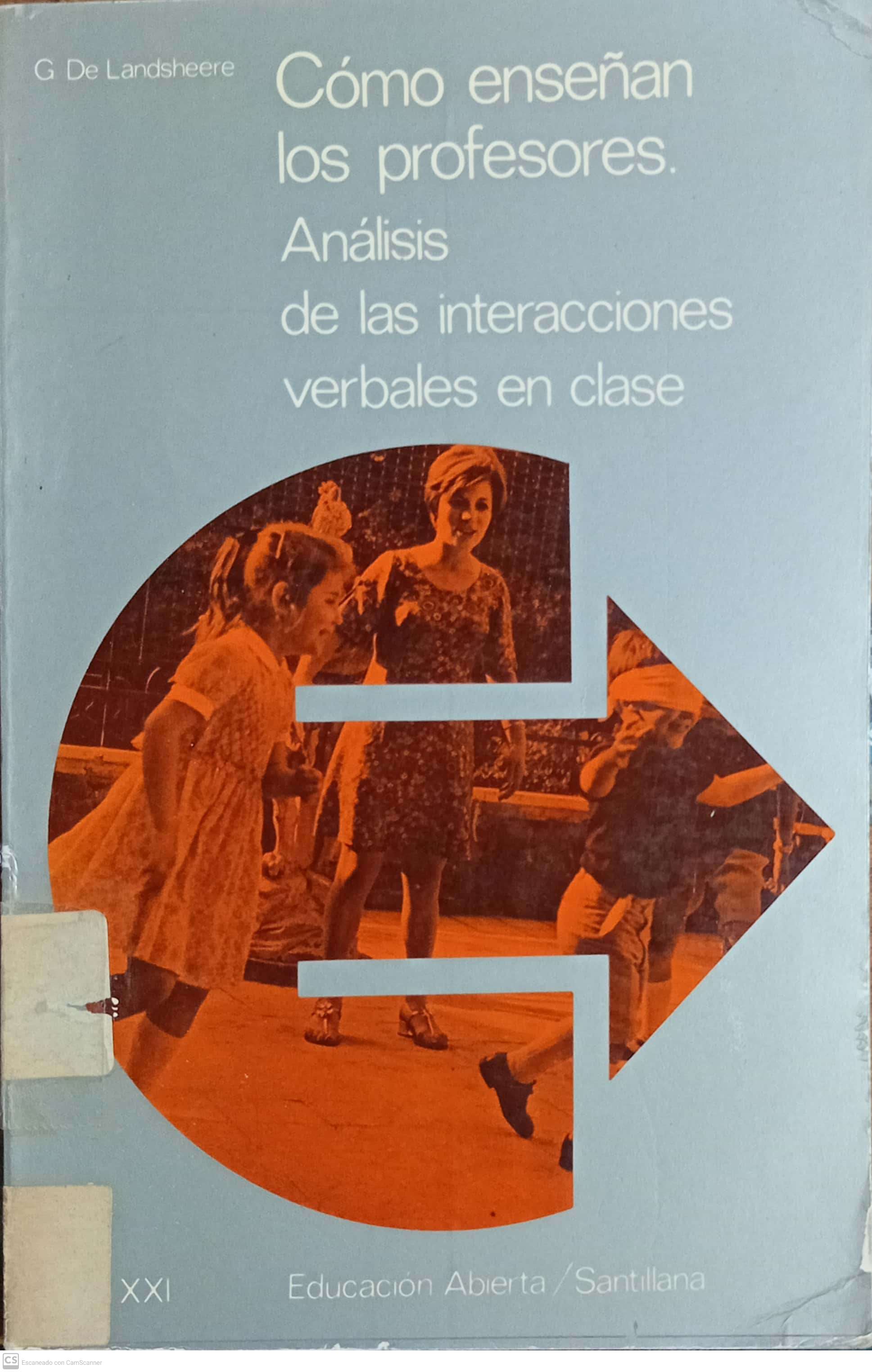 CÓMO ENSEÑAN LOS PROFESORES. ANÁLISIS DE LAS INTERACCIONES VERBALES EN CLASE - 1