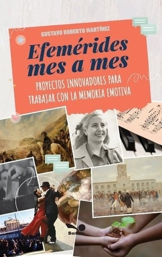 EFEMERIDES MES A MES PROYECTOS INNOVADORES PARA TRABAJAR CON LA MEMORIA EMOTIVA - 1