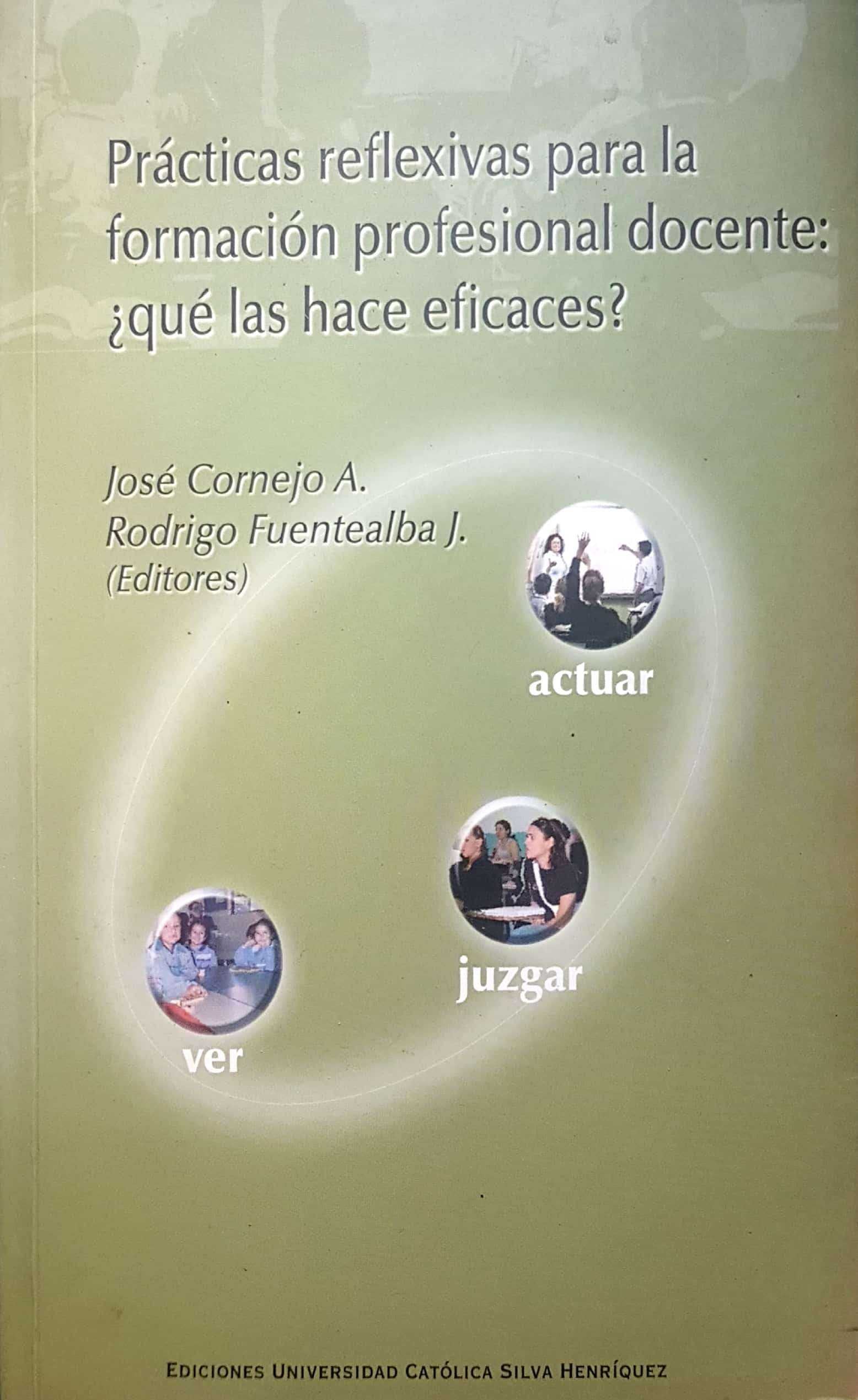 PRÁCTICAS REFLEXIVAS PARA LA FORMACIÓN PROFESIONAL DOCENTE: ¿QUÉ LAS HACE EFICACES? - 1