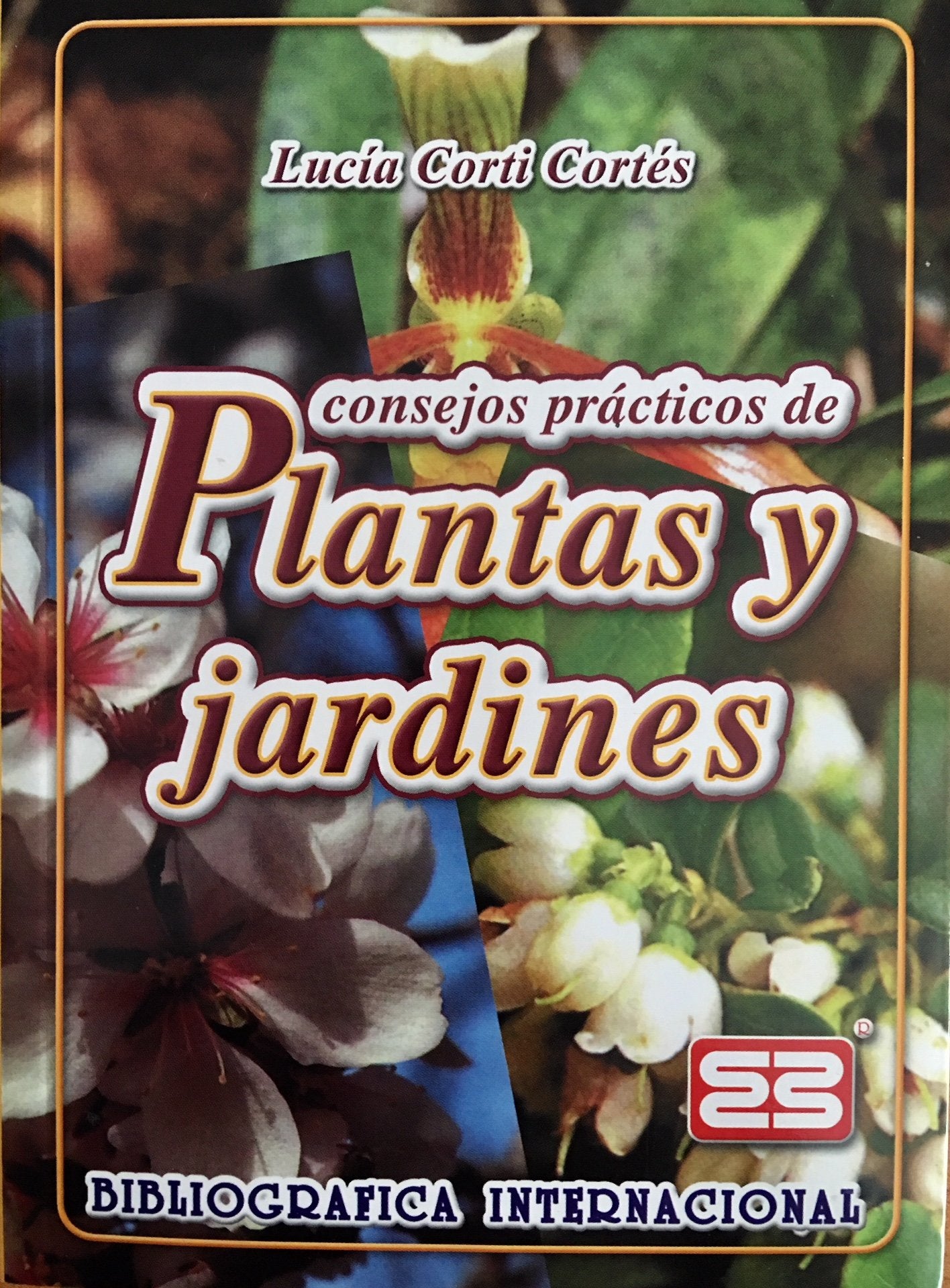 CONSEJOS PRACTICOS DE PLANTAS Y JARDINES - 1