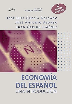 ECONOMÍA DEL ESPAÑOL. UNA INTRODUCCIÓN - 1