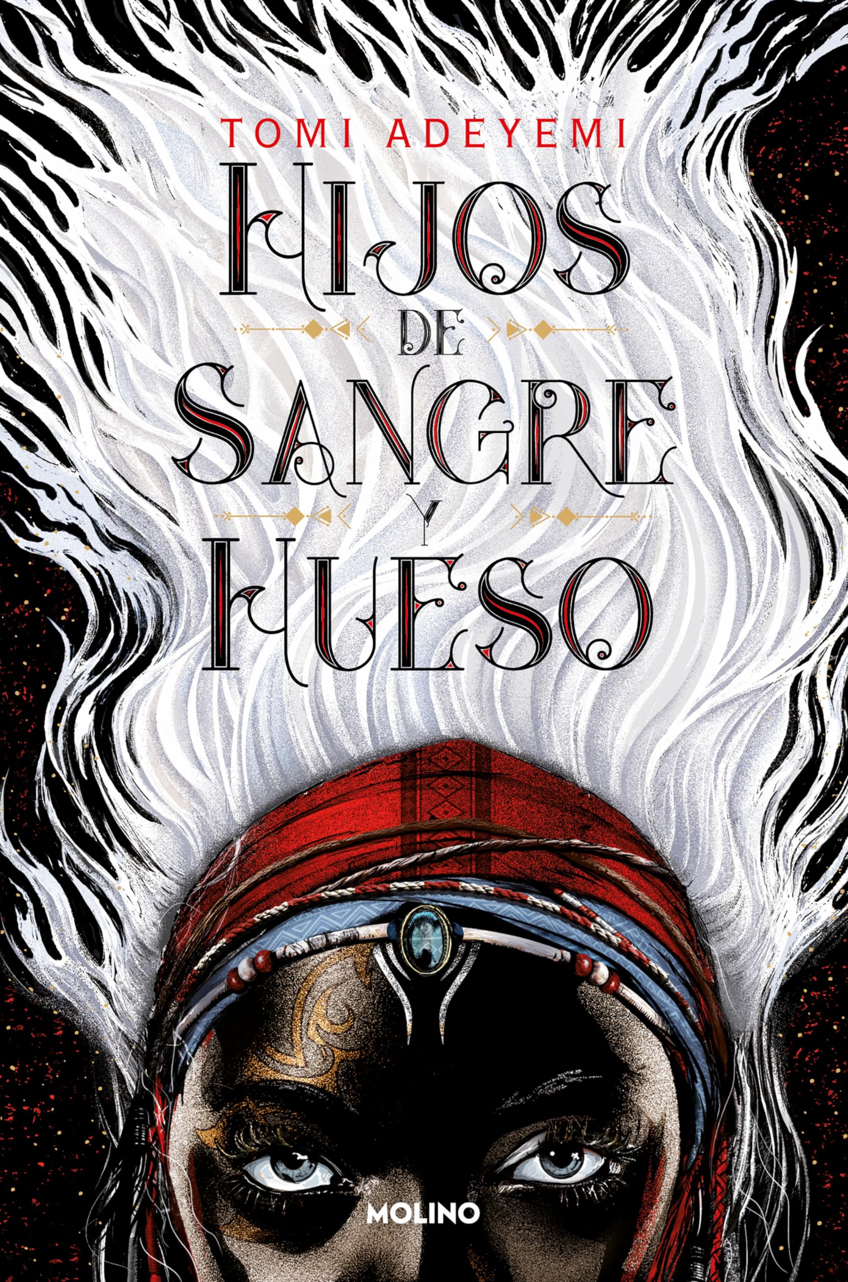 HIJOS DE SANGRE Y HUESO / CHILDREN OF BLOOD AND BONE (EL LEGADO DE ORÏSHA) (SPANISH EDITION) - 1
