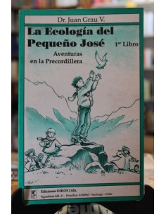 LA ECOLOGÍA DEL PEQUEÑO JOSÉ - 1