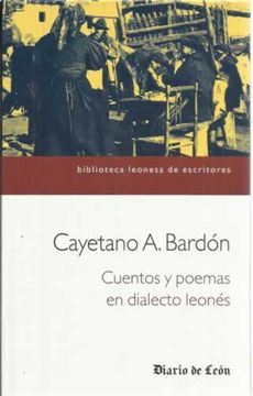 CUENTOS Y POEMAS EN DIALECTO LEONÉS - 1
