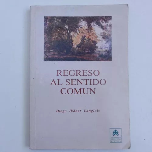 REGRESO AL SENTIDO COMUN - 1