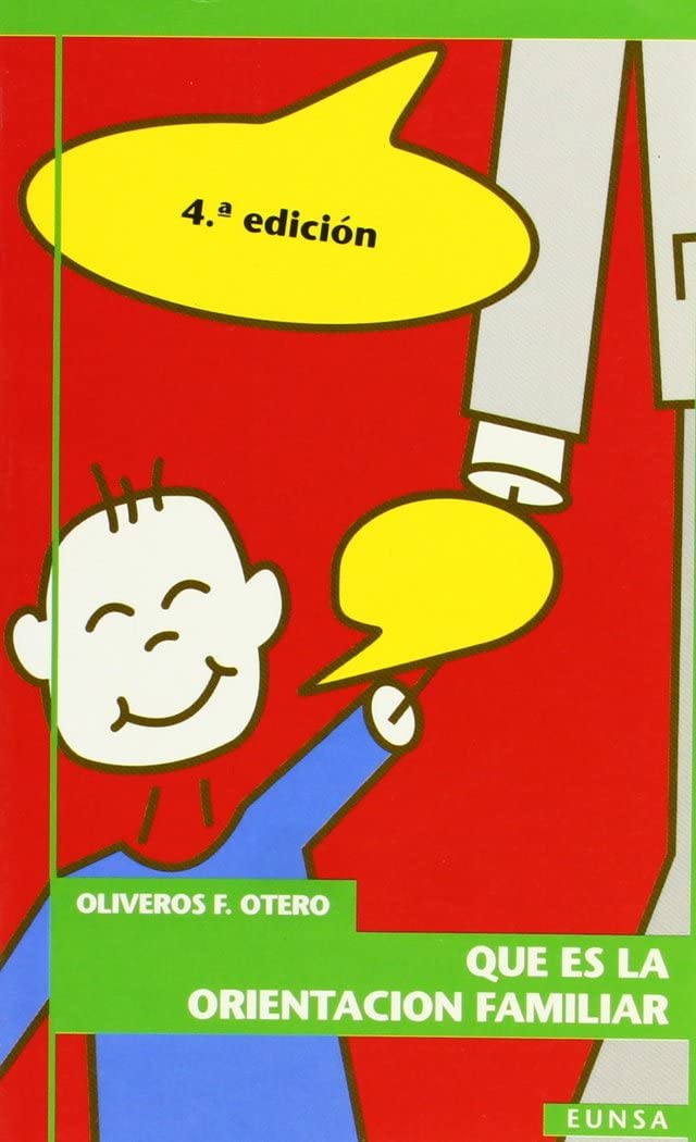 QUÉ ES LA ORIENTACIÓN FAMILIAR (NT EDUCACIÓN) (SPANISH EDITION) - 1