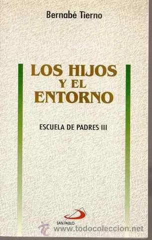 LOS HIJOS Y EL ENTORNO - 1