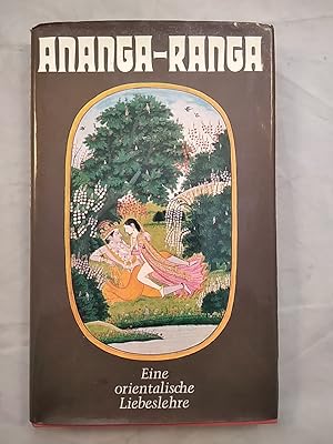 ANANGA-RANGA - EINE ORIENTALISCHE LIEBESLEHRE - 1
