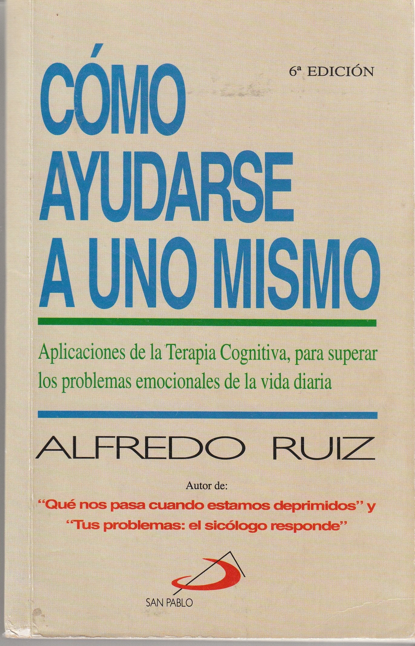 CÓMO AYUDARSE A UNO MISMO - 1