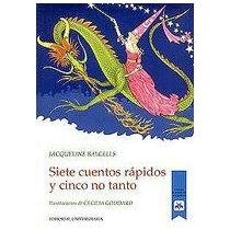 SIETE CUENTOS RÁPIDOS Y CINCO NO TANTO - 1