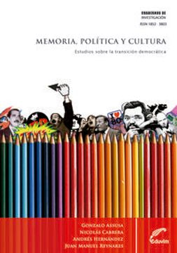 MEMORIA, POLÍTICA Y CULTURA. ESTUDIOS SOBRE LA TRANSICIÓN DEMOCRÁTICA - 1