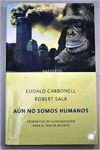 AUN NO SOMOS HUMANOS - 1